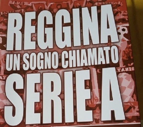 Reggina Un Sogno Chiamato Serie A Il Libro Di Igor Colombo è Andato A Ruba Lautore Domani 9233